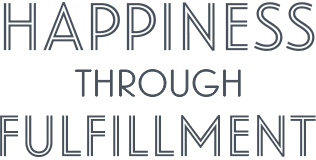 Happiness through Fulfillment